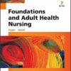 Study Guide for Foundations and Adult Health Nursing, 7e 7th Edition