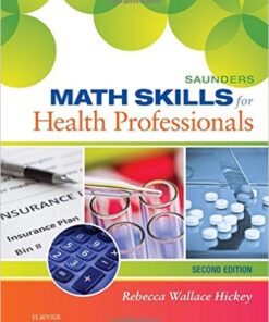 Saunders Math Skills for Health Professionals, 2e 2nd Edition