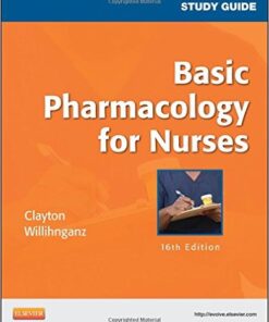 Basic Pharmacology for Nurses: Study Guide, 16th Edition