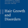 Hair Growth and Disorders 2008th Edition