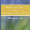 Nursing Care of the Critically Ill Child, 3e