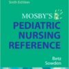 Mosby's Pediatric Nursing Reference, 6e 6th Edition