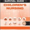 A Survival Guide to Children's Nursing