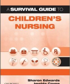 A Survival Guide to Children's Nursing