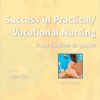 Success in Practical/Vocational Nursing: From Student to Leader, 7th Edition 7th Edition