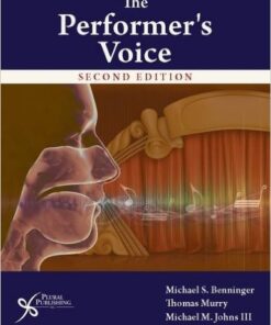 The Performer's Voice, Second Edition 2nd Edition