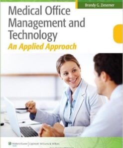 Medical Office Management and Technology: An Applied Approach Csm Edition