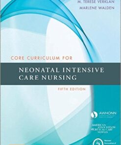 Core Curriculum for Neonatal Intensive Care Nursing, 5e