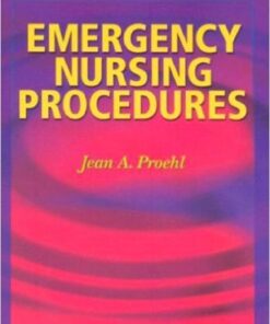 Emergency Nursing Procedures, 4th Edition 4th Edition