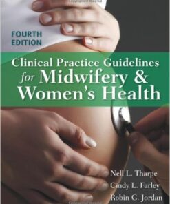 Clinical Practice Guidelines For Midwifery & Women's Health 4th Edition