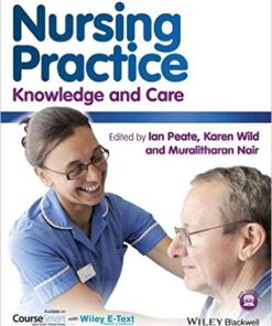 Nursing Practice: Knowledge and Care 1st Edition