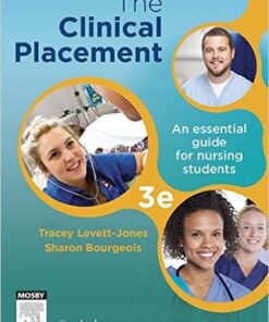 The Clinical Placement: An Essential Guide for Nursing Students