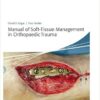 Manual of Soft-Tissue Management in Orthopaedic Trauma