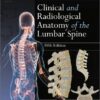 Clinical and Radiological Anatomy of the Lumbar Spine, 5e 5th Edition