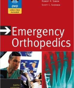 Emergency Orthopedics, Sixth Edition