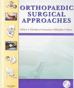 Orthopaedic Surgical Approaches, 1e 1 Edition