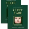 Comprehensive Cleft Care, Second Edition: Two Volume Set 2nd Edition