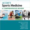 ACSM's Sports Medicine: A Comprehensive Review 1 Edition