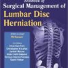 WFNS Spine Committee Textbook of Surgical Management of Lumbar Disc Herniation 1st Edition