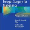 Minimally Invasive Foregut Surgery for Malignancy: Principles and Practice 2015th Edition