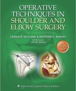 Operative Techniques in Shoulder and Elbow Surgery First Edition