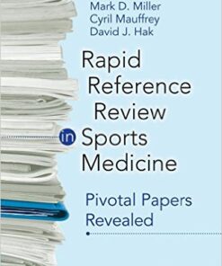 Rapid Reference Review in Sports Medicine: Pivotal Papers Revealed 1st Edition