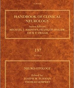 Neuro-Otology, Volume 137 (Handbook of Clinical Neurology) 1st Edition