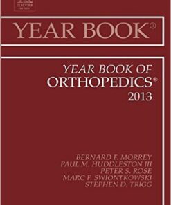 Year Book of Orthopedics 2013, 1e (Year Books) 1st Edition