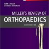 Miller's Review of Orthopaedics, 7e 7th Edition