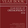 Year Book of Orthopedics 2014, 1e (Year Books) 1st Edition