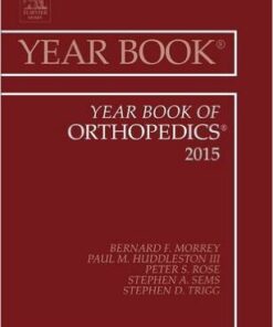 Year Book of Orthopedics 2015, 1e (Year Books) Annual Edition