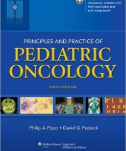 Principles and Practice of Pediatric Oncology Sixth Edition