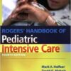 Rogers' Handbook of Pediatric Intensive Care (Nichols, Rogers Handbook of Pediatric Intensive Care) Fourth Edition