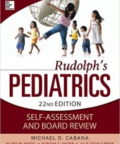 Rudolphs Pediatrics Self-Assessment and Board Review 1st Edition