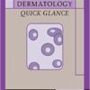 Dermatology: Quick Glance 1st Edition