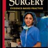 Surgery: Evidence-Based Practice 1st Edition