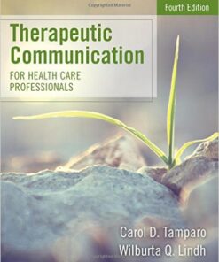 Therapeutic Communication for Health Care Professionals 4th Edition