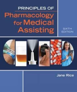 Principles of Pharmacology for Medical Assisting 6th Edition