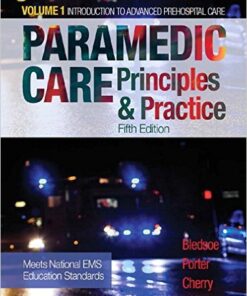 Paramedic Care: Principles & Practice, Volume 1 (5th Edition) 5th Edition