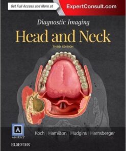 Diagnostic Imaging: Head and Neck, 3e 3rd Edition