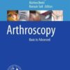 Arthroscopy 2016 : Basic to Advanced