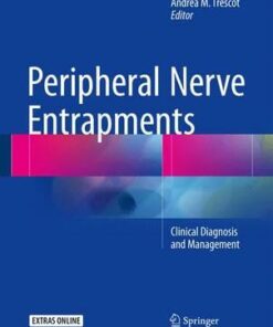 Peripheral Nerve Entrapments 2016 : Clinical Diagnosis and Management