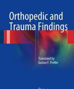 Orthopedic and Trauma Findings : Examination Techniques, Clinical Evaluation, Clinical Presentation