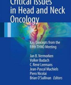 Critical Issues in Head and Neck Oncology : Key Concepts from the Fifth Thno Meeting