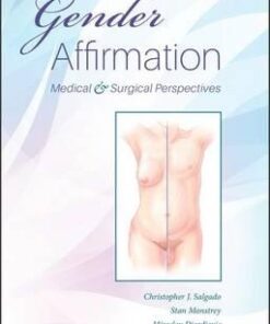 Gender Affirmation: Medical and Surgical Perspectives