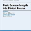 Basic Science Insights into Clinical Puzzles, An Issue of Dermatologic Clinics, 1e (The Clinics: Dermatology) -Original PDF