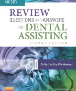 Review Questions and Answers for Dental Assisting, 2e 2nd Edition