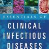 Essentials of Clinical Infectious Diseases 1st Edition