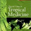 Clinical Cases in Tropical Medicine, 1e 1 Edition