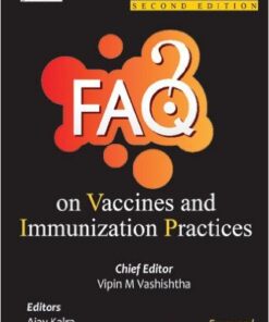 FAQs on Vaccines and Immunization Practices